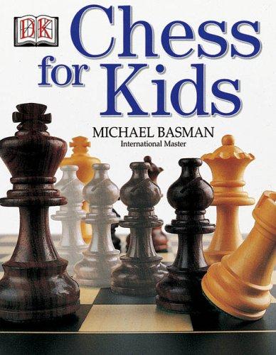 Cover of Chess for Kids by Michael Basman, an example of an illustrated introductory chess book